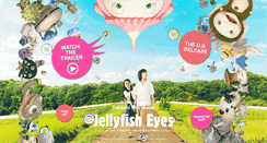 Desktop Screenshot of jellyfisheyesthemovie.com